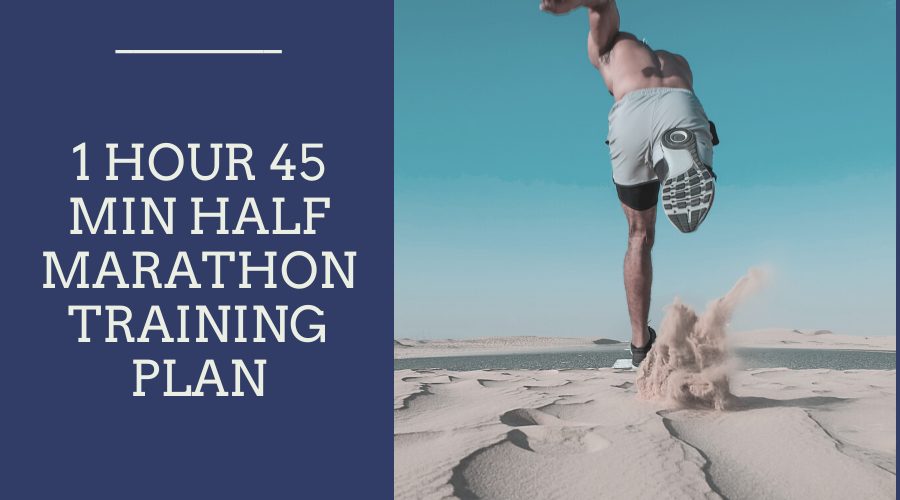 1 Hour 45 Min Half Marathon Training Plan