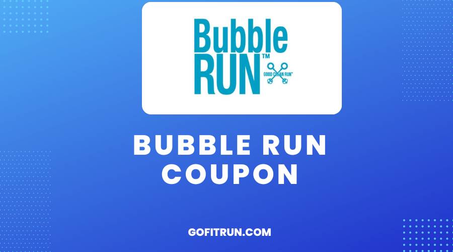 Bubble Run Coupon